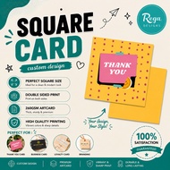 Custom Print SQUARE Card / Loyalty Card / Thank You / Redemption Card / Doorgift Tag