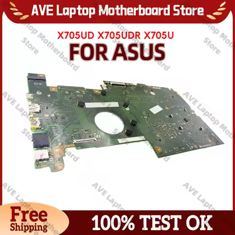 X705UD Laptop Motherboard For ASUS VivoBook X705UQ X705UNR X705UBR X705UF X705UVP X705U X705UB X705U