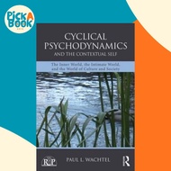 [100% Original Books] - Cyclical Psychodynamics and the Contextual Self : by Paul L. Wachtel (UK edi