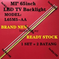 (NEW 1SET) L65M5-AA MI'' 65inch LED TV Backlight / Lamp TV L65M5 XIAO MI L65M5-AA