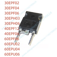 2-5PCS 30EPF02  30EPF04 30EPF06 30EPH03  30EPH06 40EPF12 40EPF06 60EPF06 60EPU02 60EPU04 60EPU06 TO-
