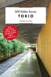 500 Hidden Secrets Tokio Yukiko Tajima
