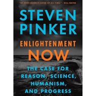 Enlightenment Now: The Case for Reason, science, Humanism, and Progress