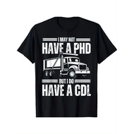 Funny Trucker Design For Men Women CDL Truck Driver Trucking T-Shirt ITPS