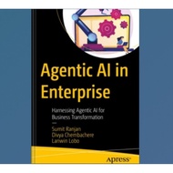 AI in Enterprise Agency Book: Harnessing Agency AI for Business Transformation
