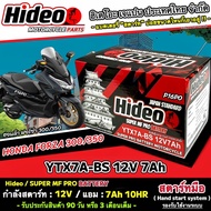 แบตเตอรี่ Honda Forza 300 350 ไฟแรง FORZA ฮอนด้า ฟอซ่า 300 350 ตัวเก่า ตัวใหม่ แบตเตอรี่ Hideo 12V-7