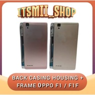 Back Casing Housing OPP0 F1 | F1f Fullset + Lcd base Frame
