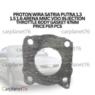 PROTON WIRA SATRIA PUTRA 1.3 1.5 1.6 ARENA MMC VDO INJECTION THROTTLE BODY GASKET 47MM PRICE PER PCS