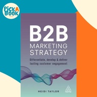 [100% Original Books] - B2B Marketing Strategy : Differentiate, Develop and  by Heidi Taylor (UK edi