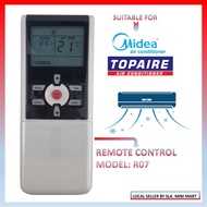 MIDEA/ TOPAIRE AIRCOND REMOTE CONTROL R07 (FOR MIDEA/ TOPAIRE REPLACEMENT)