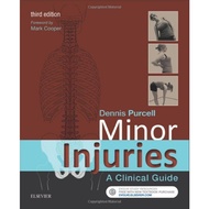 Minor Injuries: A Clinical Guide ed 3/2017