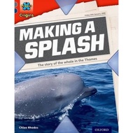 Project X Origins: Grey Book Band, Oxford Level 14: In the News: Making a Splash by Chloe Rhodes (UK