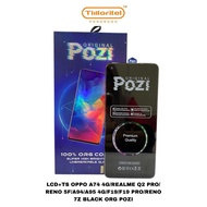 LCD+TS OPPO A74 4G/REALME Q2 PRO/RENO 5F/A94/A95 4G/F19/F19 PRO/RENO 7Z BLACK ORG POZI