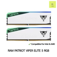 [32-64GB] RAM PATRIOT VIPER ELITE 5 RGB DDR5 32GB 48GB 64GB bus 6000 6200 6400 แรม WHITE ขาว สีขาว