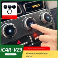 Suitable for Chery V23 iCAUR V23 Car Interior Button Sticker v23 Center Console Air Conditioning But