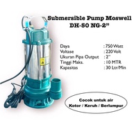 DIRTY WATER SUBMERSIBLE PUMP KERUH WATER/ MOSWELL DH50, DH75, DH100 MUD WATER/