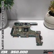 Motherboard Asus Eee Pc 1015PX Bekas