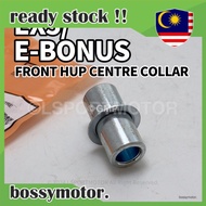 HONDA EX5 / E-BONUS FRONT HUP CENTRE COLLAR EX5 HIGHPOWER E BONUS HUB BUSH TAYAR DEPAN