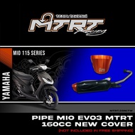 PIPE MIO EVO3 MTRT 160cc New Cover