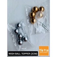 WISH BALL TOPPER [ 2CM ]