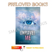 Preloved Shatter Me Book 2 Unravel Me Tahereh Mafi English Novel Dystopian Storybook Young Adult Boo