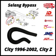 Bypaas Hose Bypass Bypass Bypas City 1996 1997 1998 1999 2000 2001 2002, City Z