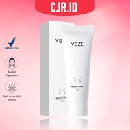 Veze KRIM PEMBESAR PENGENCANG PAYUDARA 40g CJR