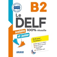 French exam preparation book level B2 - 100% RÉUSSITE - DELF SCOLAIRE ET JUNIOR (for students)