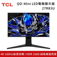 【TCL】27吋 27R83U QD-Mini LED 電競螢幕 顯示器