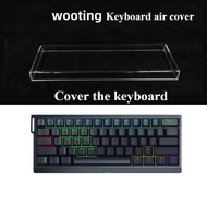 Acrylic Customized Dust and Air Cover Wooting60HE/80HE Dustproof Waterproof Keyboard Accessories