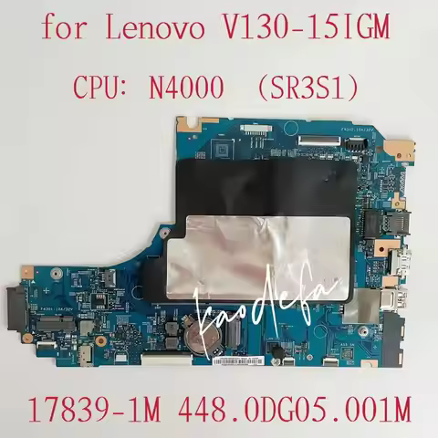 LV315GM-MB for Lenovo V130-15IGM Laptop Motherboard 81HL WIN N4000 CPU UMA 17839-1M FRU:5B20R33014 5