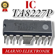 IC TA 8227P TA8227P TA8227 TA 8227 P ORIGINAL ORIGINAL