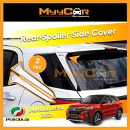 Perodua Ativa 2021 Rear Window Corner Upper Spoiler Side Cover Accessories (Chrome) (2pcs/set)