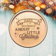 Christmas Gift Wooden Coaster – Have Yourself A Merry Christmas
