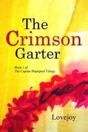 The Crimson Garter Lovejoy