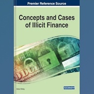 Concepts and Cases of Illicit and Illegitimate Finance Book