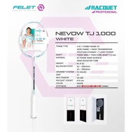 FELET NEVOW TJ 1000【3U/4U】【Racket Professional】【Badminton Racket】100% Original by FELET
