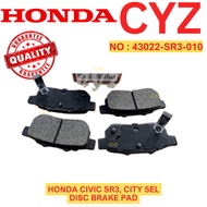 REAR Brake Pad [43022-SR3-010] HONDA CIVIC SR3, CITY SEL