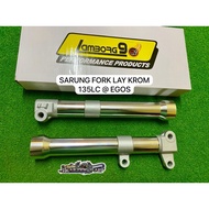 SARUNG FORK LAY KROM 135LC EGOS