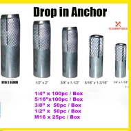 (BOX) DROP IN ANCHOR ( SIZE:1/4",5/16",3/8",1/2",M16 )