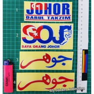 Johor Darul Takzim / Johor Jawi / Saya Orang Johor Sticker Cutting Overlapping Reflective #jawi #joh