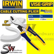 IRWIN Vise Grip 8" / 200MM Cable Cutting Plier Cable Cutter Protouch Grips #10505518