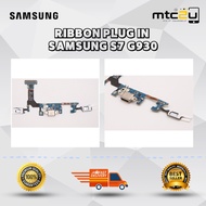 RIBBON PLUG IN-SAMSUNG S7 G930/REBEN PEMASANG-SAMSUNG S7 G930