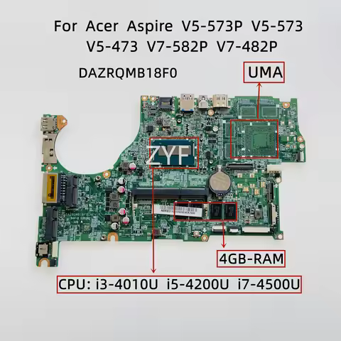 For Acer Aspire V5-573P V5-573 V5-473 V7-582P V7-482P Laptop Motherboard DAZRQMB18F0 With Core i3 i5