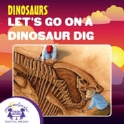 Let’s Go On A Dinosaur Dig Karen Mitzo Hilderbrand