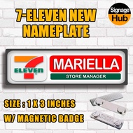 Personalized 7-ELEVEN 2.0 Nameplate | 1 x 3 inches | Waterproof Print