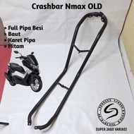 Crashbar Tubular Nmax Old 2015 - 2019 Pelindung Body Plus Dudukan Lampu Tembak Full Besi Kuat Awet