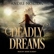 Deadly Dreams Andre Norton