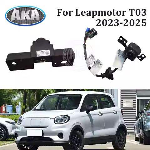 Front Rear Surround View Camera Assembly For Leapmotor T03 8021020-TB01 8021020-CB01