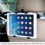 เบาะนั่งรถยนต์ด้านหลังขาตั้งแท็บเล็ตHeadrest Mountที่วางไอแพด2 3 4 5 Air 6 iPad Mini 1 2 3แท็บเล็ตSAMSUNGที่ตั้งแบบยืนซีพีUniversal